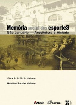 Memória Social dos Esportes: São Januário - Arquitetura e História