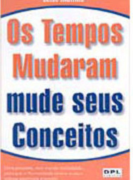 Tempos Mudaram Mude Seus Conceitos