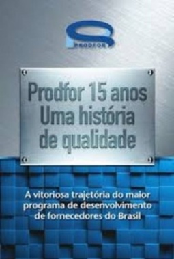 Prodfor 15 anos - Uma História de Qualidade
