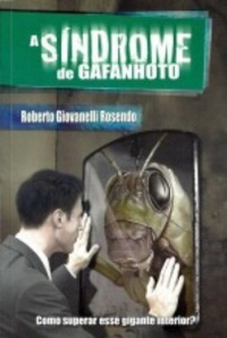 A Síndrome de Gafanhoto