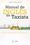 Manual de inglês do taxista: As frases mais faladas e suas pronúncias