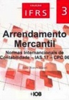 Arrendamento Mercantil (Coleção IFRS #03)