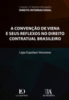 A Convenção de Viena e seus reflexos no direito contratual brasileiro
