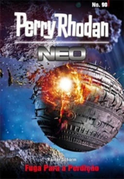 Fuga Para a Perdição (Perry Rhodan Neo #90)