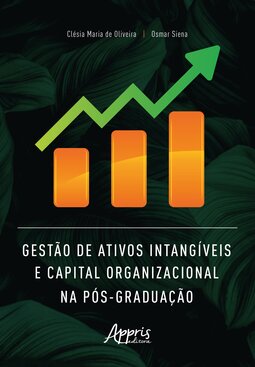 Gestão de ativos intangíveis e capital organizacional na pós-graduação