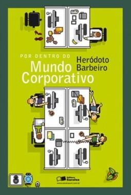 Por dentro do mundo corporativo