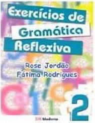 Exercícios de Gramática Reflexiva - 6 série - 1 grau