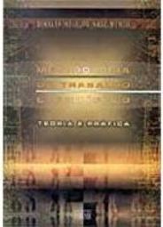 Metodologia do Trabalho Científico: Teoria e Prática