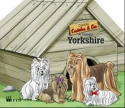 A Família Yorkshire (Casinha & Cia)