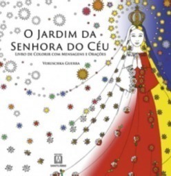 O Jardim Da Senhora Do Céu