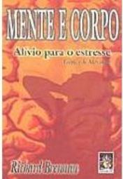 Mente e Corpo: Alívio para o Estresse: Técnica de Alexander