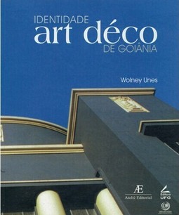 Identidade art déco de Goiânia