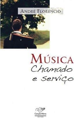 Musica, chamado e serviço