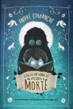 O dia em que minha vó me apresentou a morte