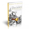 Decisões: fazendo escolhas com sabedoria