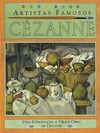 Cézanne: Uma introdução à vida e obra de Cézanne