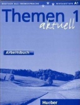 Themen Aktuell - Arbeitsbuch - Niveaustufe A1 - 1 - IMPORTADO