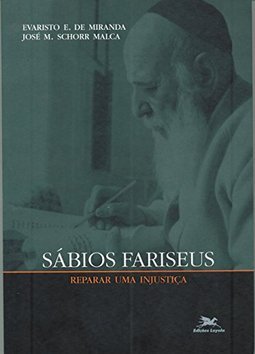 Sábios Fariseus: Reparar uma Injustiça