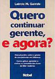 Quero Continuar Gerente, e Agora?