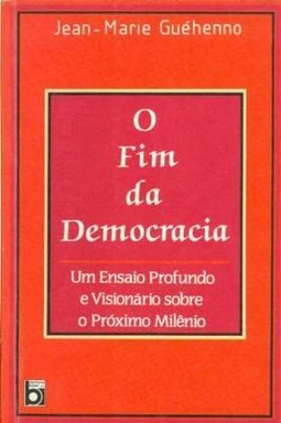 O Fim da Democracia