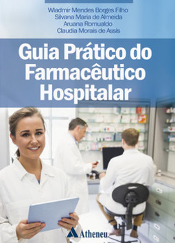 Guia prático do farmacêutico hospitalar