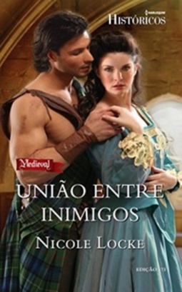 União Entre Inimigos (Harlequin Históricos #173)