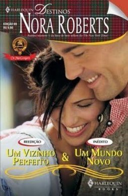 Um Vizinho Perfeito e Um Mundo Novo