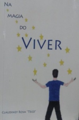 Na Magia do Viver