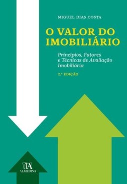 O valor do imobiliário: princípios, fatores e técnicas de avaliação imobiliária