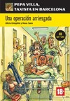Pepa Villa, Taxista En Barcelona - Una Operación Arriesgada Con CD