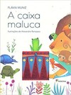 CAIXA MALUCA ED4