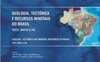 Geologia, tectônica e recursos minerais do Brasil