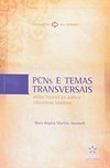 PCNs e Temas Transversais:Análise Histórica das Políticas Educacionais