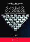 Guia Suno dividendos: A estratégia para investir na geração de renda passiva