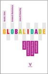 Globalidade: desafios e consequências da concorrência mundializada