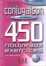 Conjugaison 450 Nouveaux Exercices: Niveau Débutant - IMPORTADO