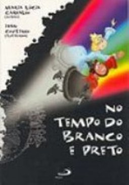 No Tempo do Branco e Preto