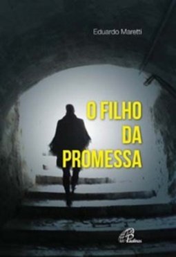 O Filho da Promessa (Ponto de Encontro)