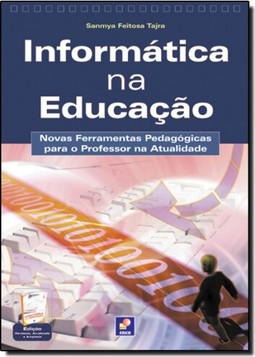 Informatica Na Educacao - Novas Ferramentas Pedagogicas Para O Professor Na Atualidade 9? Edicao