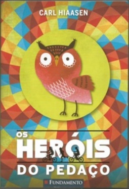 Os Heróis do Pedaço (Hoot)