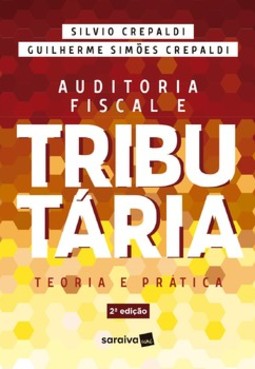 Auditoria fiscal e tributária: teoria e prática