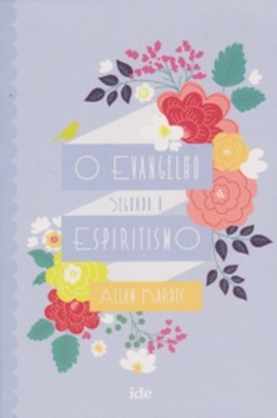 O Evangelho Segundo o Espiritismo (Florido)
