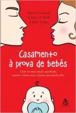 CASAMENTO A PROVA DE BEBES