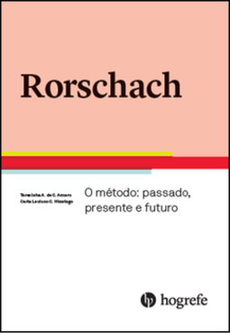 Rorschach: o método: presente, passado e futuro
