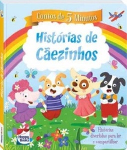 Contos de 5 minutos: Histórias de Cãezinhos (Contos de 5 minutos)
