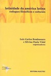 Latinidade da América Latina. Enfoques Filosóficos e culturais