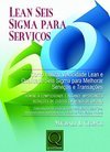 Lean Seis Sigma para Serviços