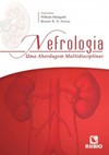 Nefrologia: Uma abordagem multidisciplinar