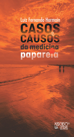 Casos e causos: da medicina parareia