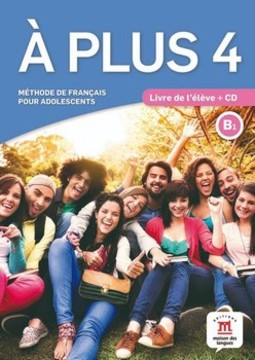 À plus 4: livre de l'élève + CD